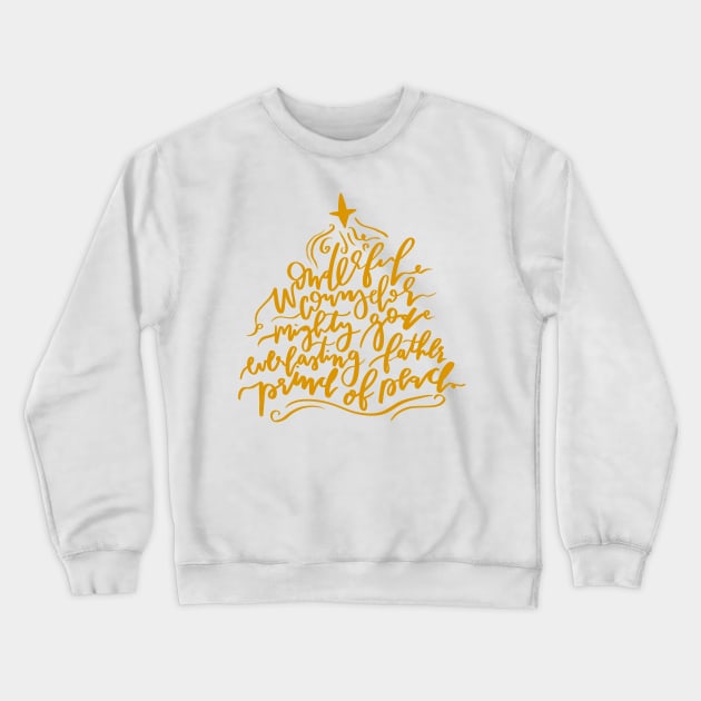 "he shall be called" isaiah 9:6 christmas bible verse quote Crewneck Sweatshirt by andienoelm